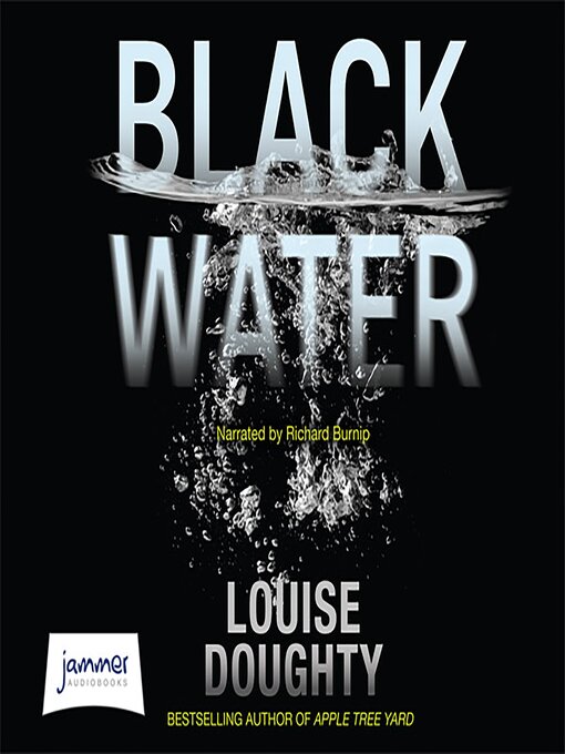 Title details for Black Water by Louise Doughty - Available